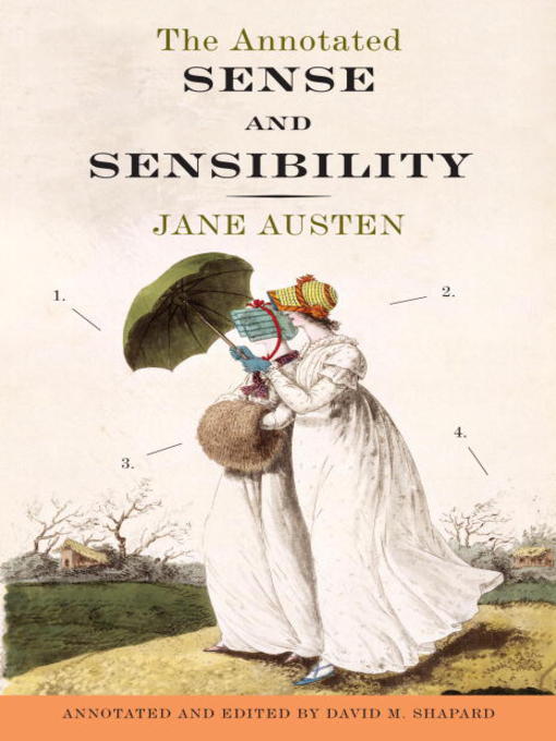 Title details for The Annotated Sense and Sensibility by Jane Austen - Wait list